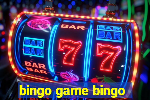 bingo game bingo