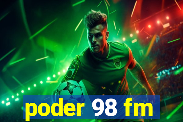 poder 98 fm