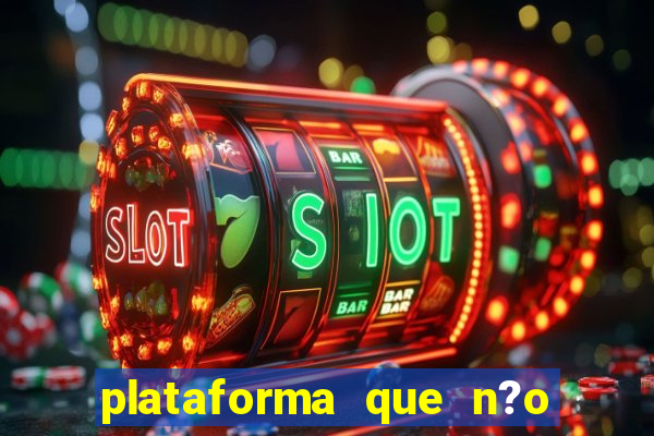 plataforma que n?o precisa depositar para jogar