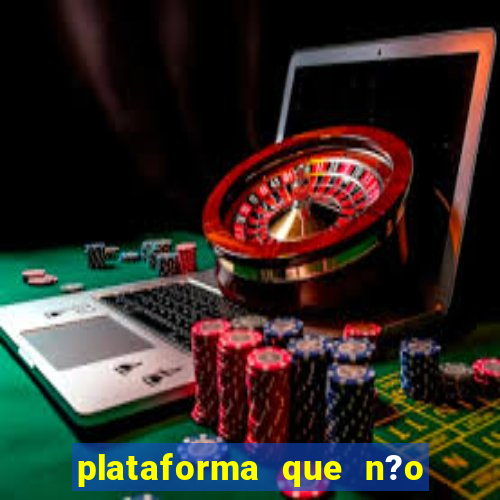 plataforma que n?o precisa depositar para jogar