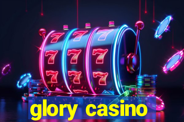 glory casino