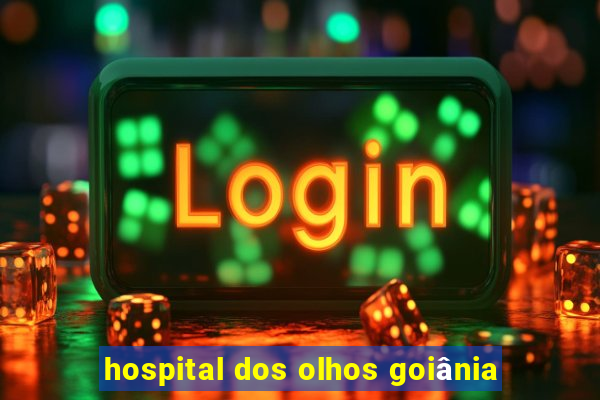 hospital dos olhos goiânia