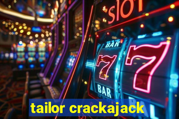 tailor crackajack