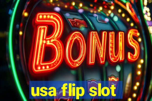 usa flip slot