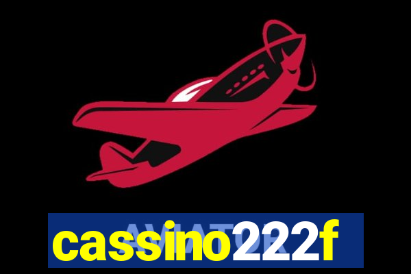 cassino222f