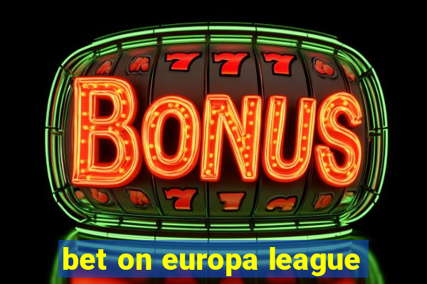 bet on europa league