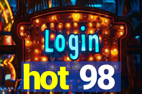 hot 98