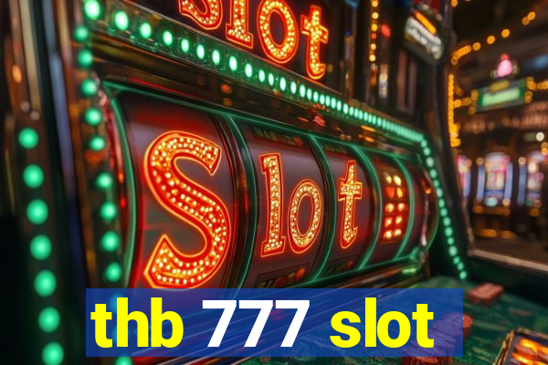 thb 777 slot