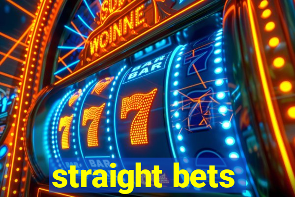 straight bets