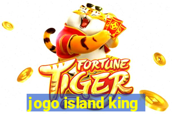 jogo island king