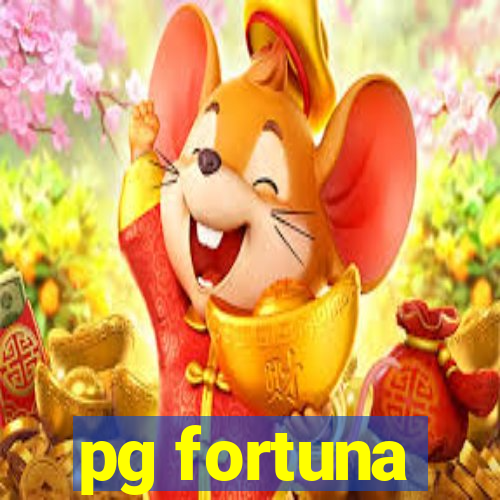 pg fortuna