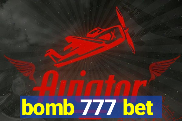 bomb 777 bet