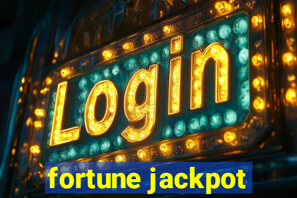 fortune jackpot