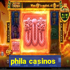 phila casinos