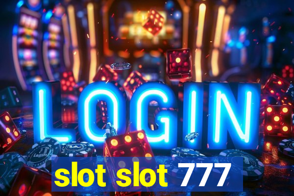 slot slot 777