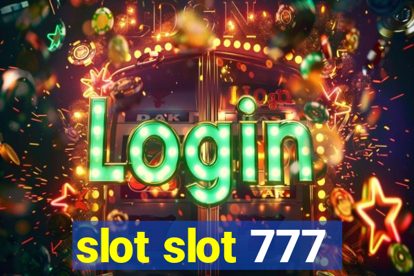 slot slot 777