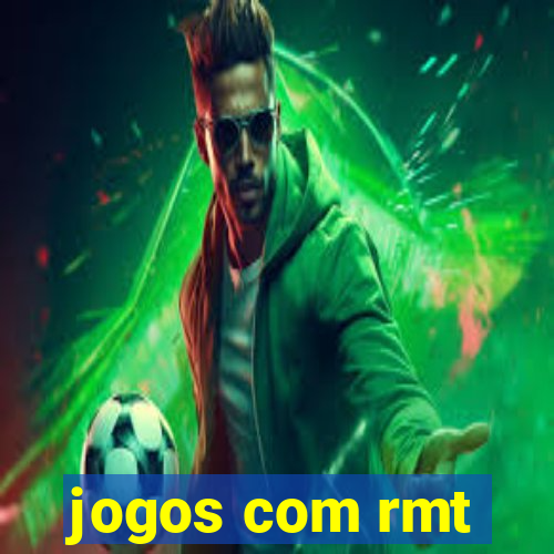 jogos com rmt