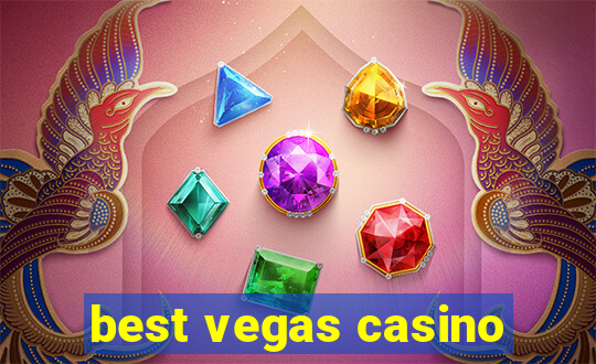 best vegas casino