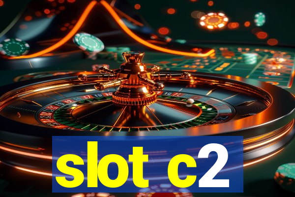 slot c2