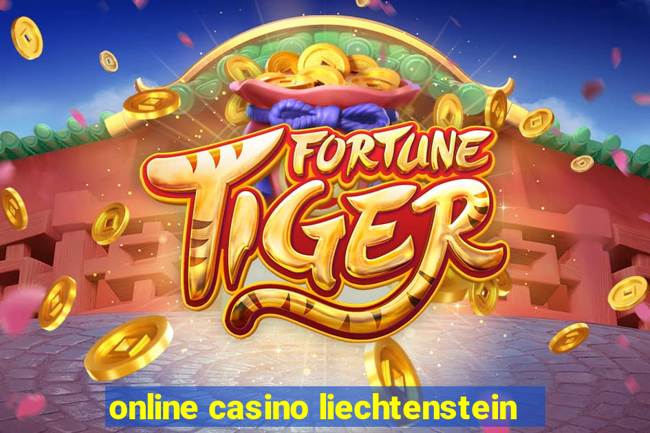 online casino liechtenstein