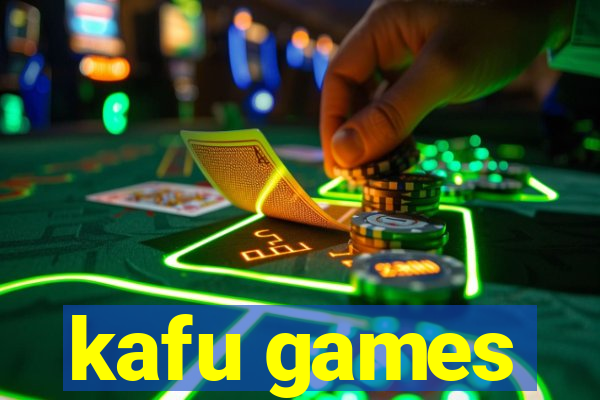 kafu games