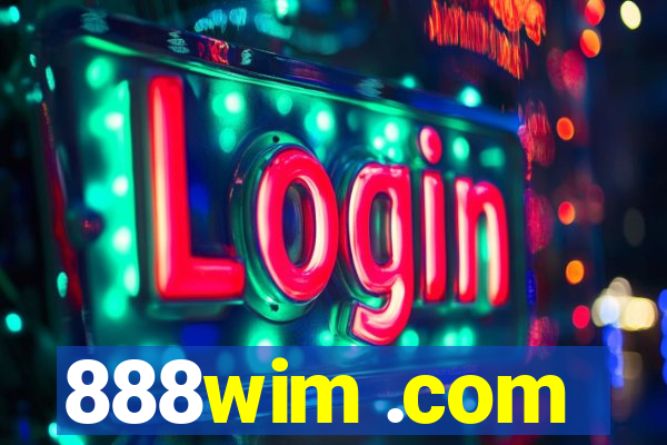 888wim .com