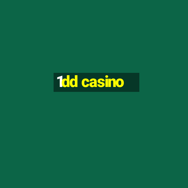 1dd casino