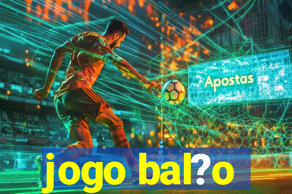 jogo bal?o