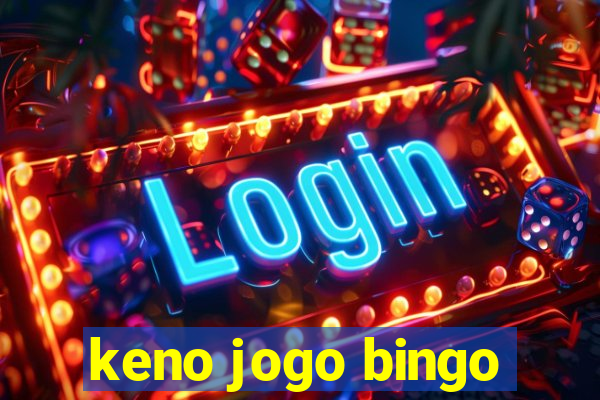 keno jogo bingo