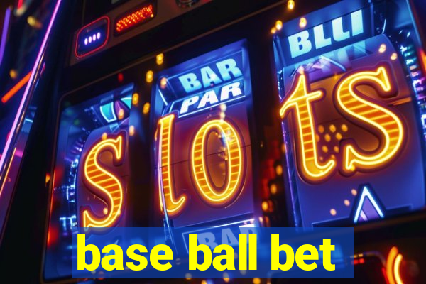 base ball bet