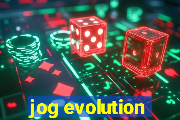 jog evolution