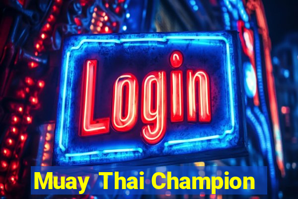 Muay Thai Champion