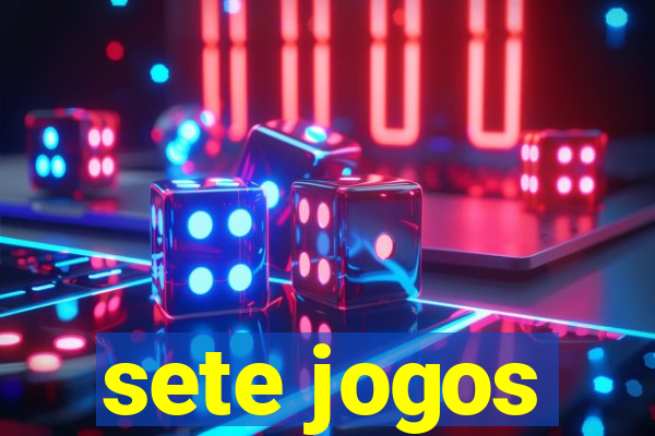 sete jogos