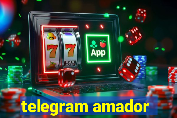 telegram amador