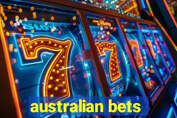 australian bets