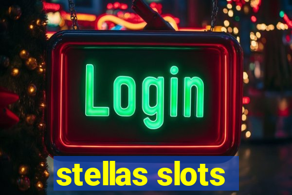 stellas slots