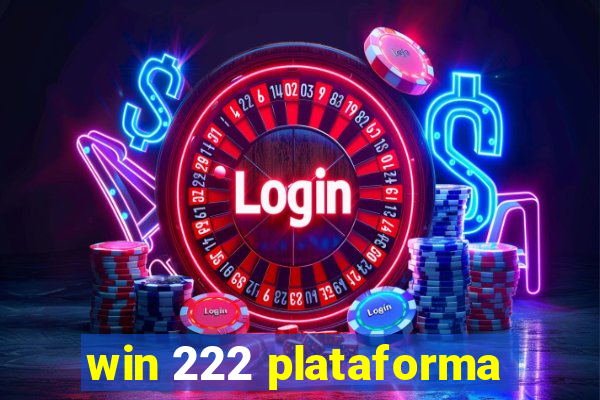 win 222 plataforma