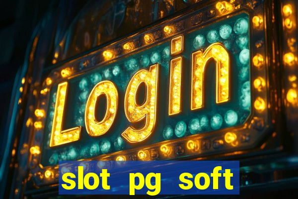 slot pg soft porcentagem demo