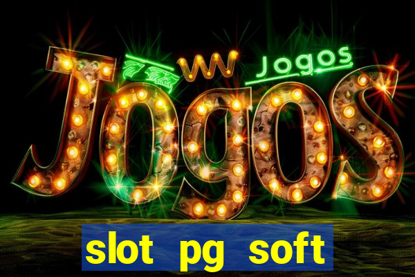 slot pg soft porcentagem demo