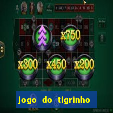 jogo do tigrinho que paga dinheiro de verdade