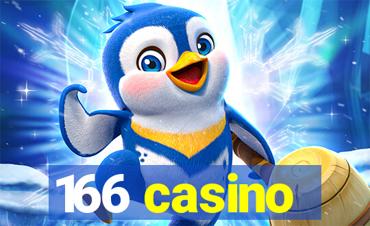 166 casino