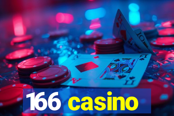 166 casino