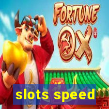 slots speed