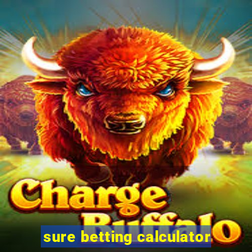 sure betting calculator