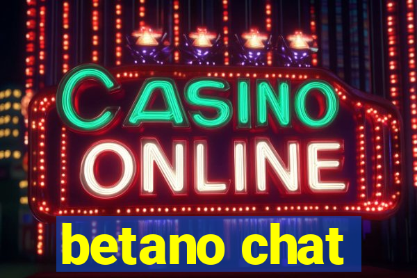 betano chat