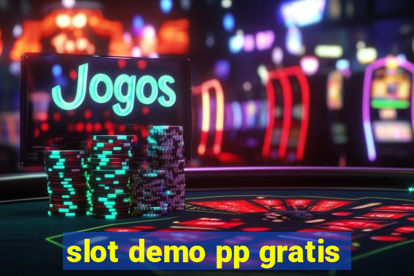 slot demo pp gratis