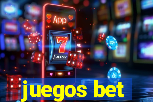 juegos bet