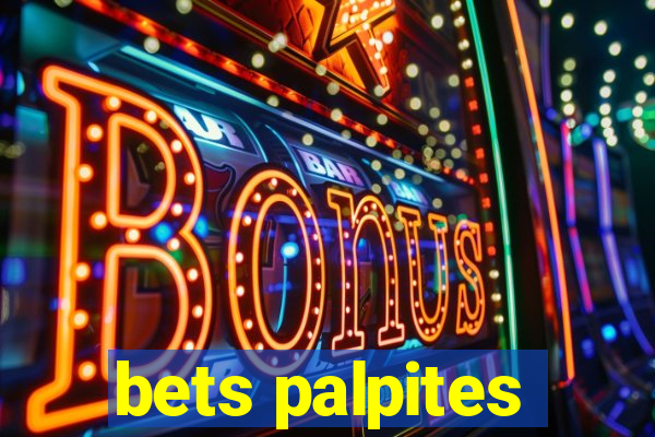 bets palpites