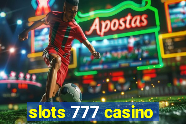 slots 777 casino