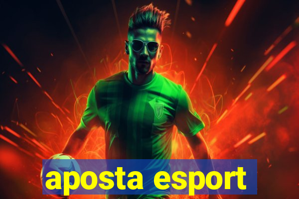 aposta esport